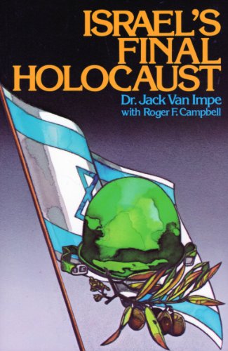 Beispielbild fr Israel's Final Holocaust zum Verkauf von Wonder Book
