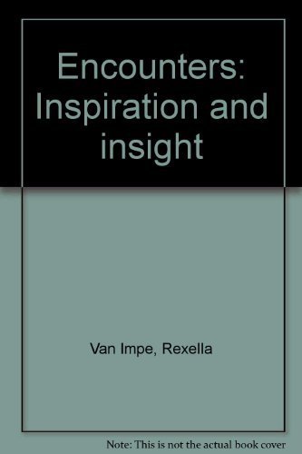 Encounters: Inspiration and Insight (9780934803694) by Rexella Van Impe