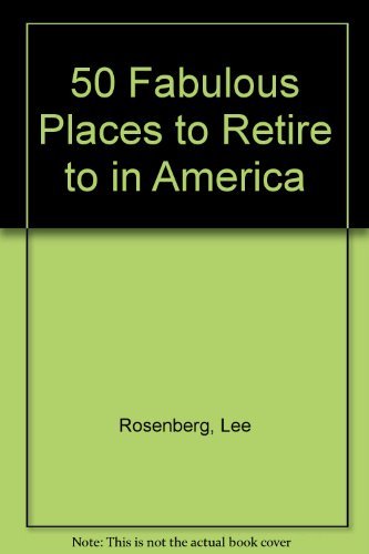 9780934829298: 50 Fabulous Places to Retire in America [Lingua Inglese]