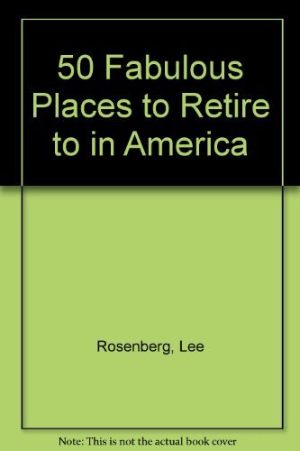 9780934829298: 50 Fabulous Places to Retire to in America