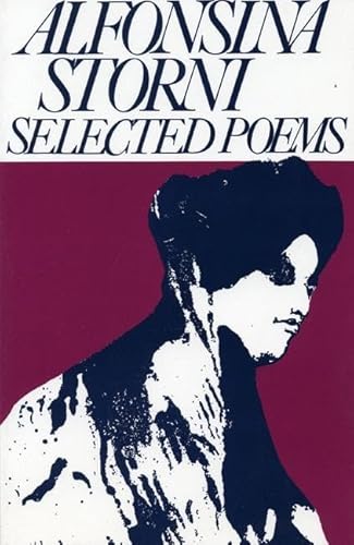 Beispielbild fr Alfonsina Storni : Selected Poems zum Verkauf von Better World Books: West