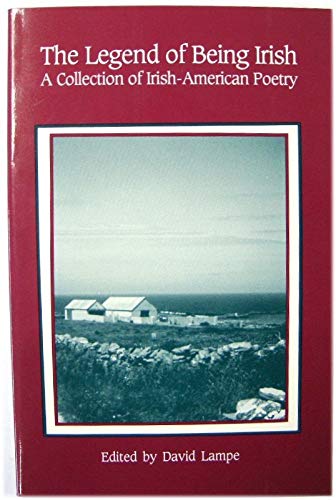 Beispielbild fr The Legend of Being Irish : A Collection of Irish-American Poetry zum Verkauf von Better World Books