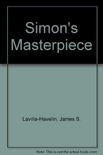 Stock image for Simon's Masterpiece for sale by Willis Monie-Books, ABAA