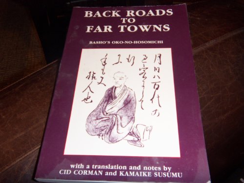 Beispielbild fr Back Roads to Far Towns: Basho's Travel Journal zum Verkauf von BooksElleven