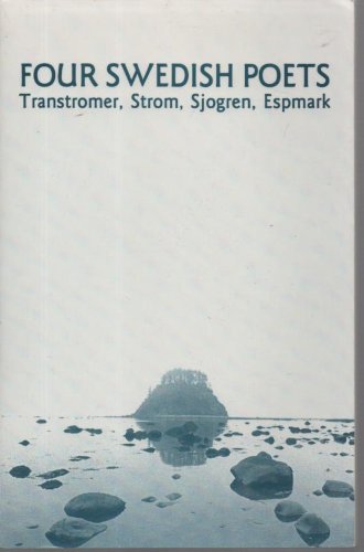 Stock image for Four Swedish Poets: Lennart Sjogren, Evan Strom, Kjell Espmanr, Tomas Transtromer for sale by Montreal Books