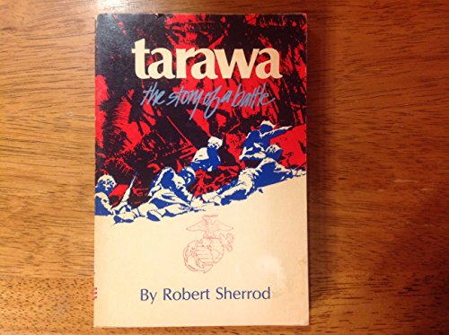 Stock image for Tarawa: The Story of a Battle for sale by HPB Inc.