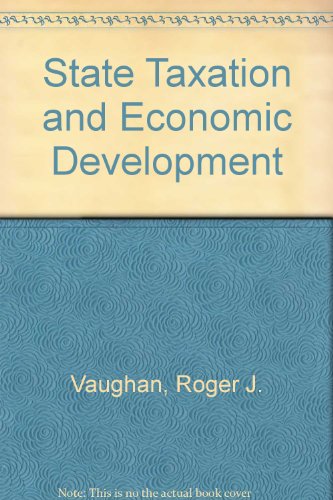 Beispielbild fr State Taxation and Economic Development zum Verkauf von Better World Books