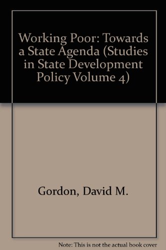 9780934842037: Working Poor: Towards a State Agenda (Studies in State Development Policy Volume 4)