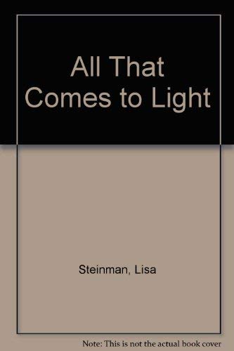 Stock image for All that comes to light: Poems for sale by Wonder Book