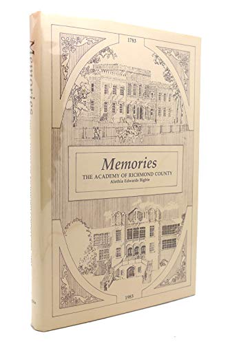 9780934870085: MEMORIES THE ACADEMY OF RICHMOND COUNTY