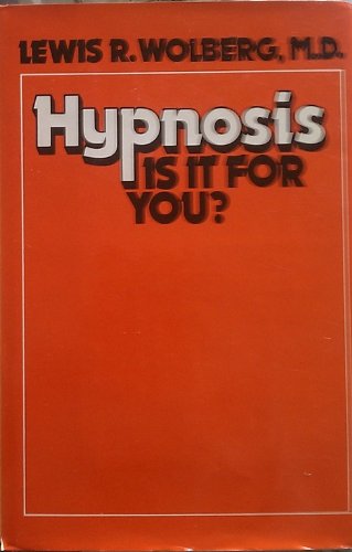 Imagen de archivo de Hypnosis: Is It for You? 2nd Ed, Revised and Enlarged. a la venta por Bingo Used Books