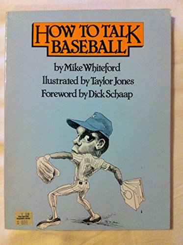 Stock image for How to Talk Baseball for sale by Better World Books