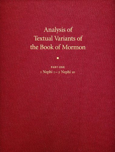 Beispielbild fr Analysis of Textual Variants of the Book of Mormon. Part 1 - 1 Nephi 1-2 Nephi 10. zum Verkauf von Orrin Schwab Books