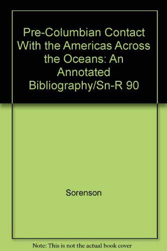 9780934893145: Pre-Columbian Contact With the Americas Across the Oceans: An Annotated Bibliography/Sn-R 90