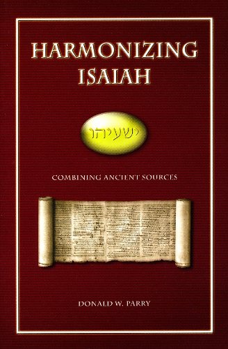 Beispielbild fr Harmonizing Isaiah: Combining Ancient Sources zum Verkauf von HPB-Red