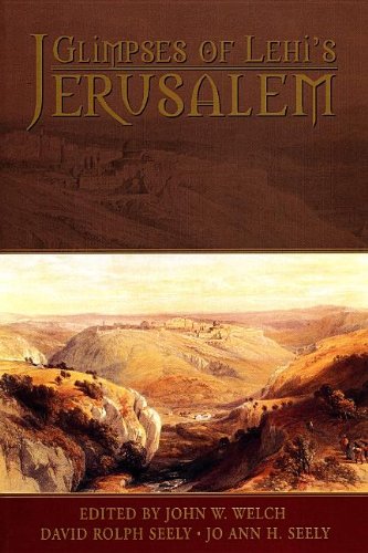 Beispielbild fr Glimpses of Lehi's Jerusalem zum Verkauf von The Book Spot