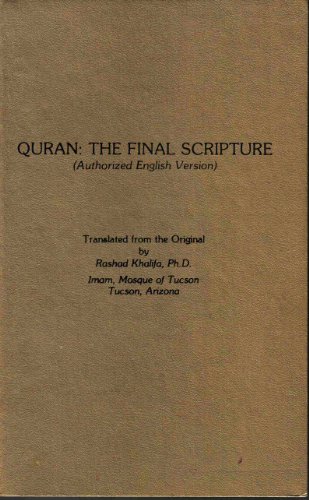 Stock image for Quran : the Final Testament : Authorized English Version : No Arabic Text for sale by Mahler Books