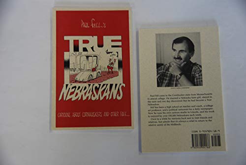 Stock image for True Nebraskans: Cartoons About Cornhuskers and Other Folk for sale by Table of Contents