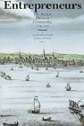 9780934909709: Entrepreneurs: Boston Business Community, 1700-1850: 4 (Massachusetts Historical Society studies in American history & culture)