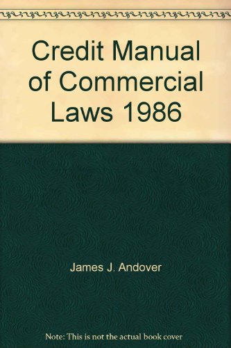 Imagen de archivo de Credit Manual of Commercial Laws, 1986 a la venta por Red's Corner LLC