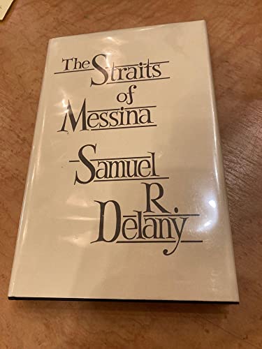 The Straits of Messina (9780934933049) by Delany, Samuel R.