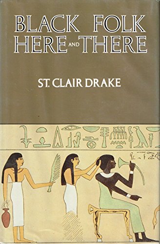 Beispielbild fr Black Folk Here and There Vol. 1 : An Essay in History and Anthropology zum Verkauf von Better World Books