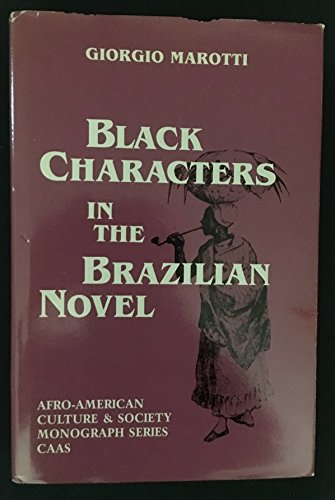 9780934934244: Black Characters in the Brazilian Novel