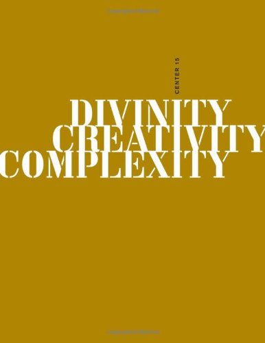 Beispielbild fr CENTER, Volume 15: Divinity, Creativity, Complexity zum Verkauf von Half Price Books Inc.