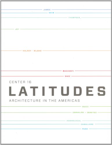 Stock image for Center 16: Latitudes, Architecture in the Americas for sale by HPB-Red