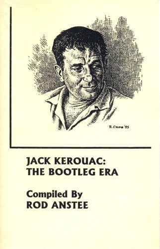 9780934953405: Jack Kerouac: The Bootleg Era : A Bibliography of Pirated Editions