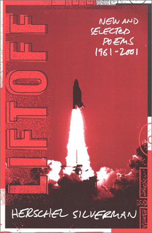 Stock image for Liftoff: New and Selected Poems, 1961-2001 for sale by ThriftBooks-Atlanta