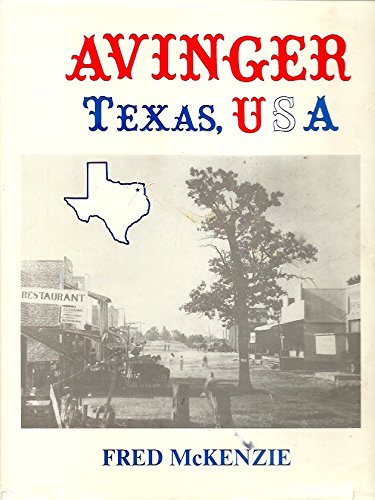 9780934955539: Title: Avinger Texas USA