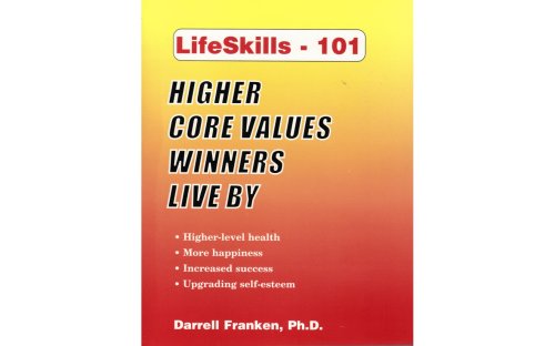 Stock image for LIFESKILLS 101: Higher Core Values Winners Live By for sale by Redux Books