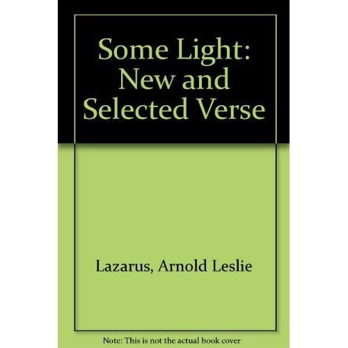 Imagen de archivo de Some Light: New and Selected Verse a la venta por Books From California