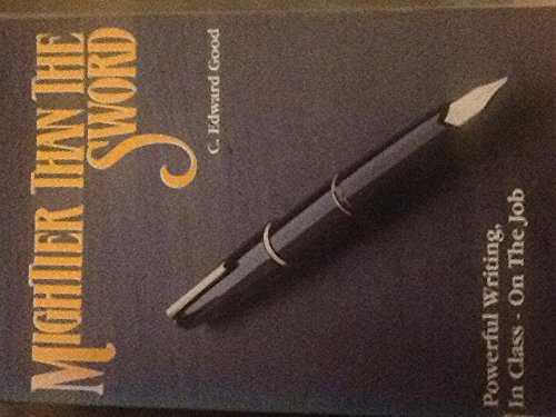 9780934961028: Mightier Than the Sword: Powerful Writing, in Class-On the Job/Non-Legal