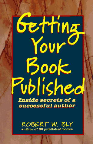 Beispielbild fr Getting Your Book Published: Inside Secrets of a Successful Author zum Verkauf von HPB Inc.