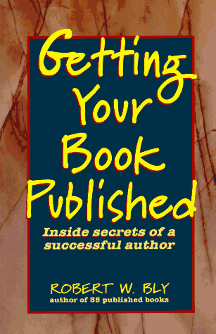 9780934968102: Getting Your Book Published: Inside Secrets of a Successful Author