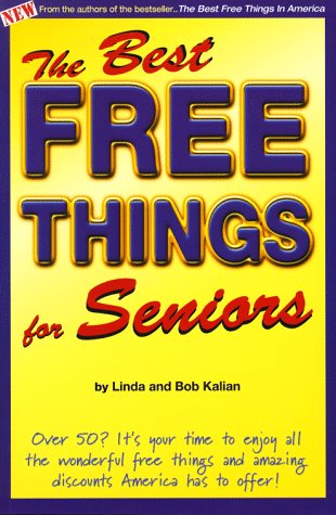 Beispielbild fr The Best Free Things for Seniors zum Verkauf von Wonder Book