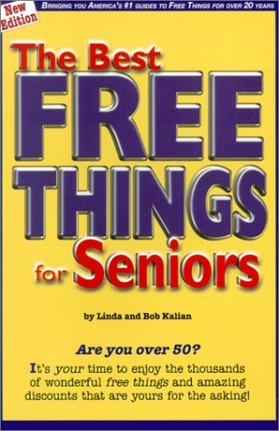 Beispielbild fr The Best Free Things for Seniors zum Verkauf von Wonder Book