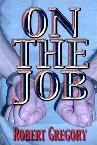 Stock image for On the Job for sale by Wonder Book