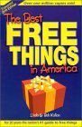 Stock image for The Best Free Things in America for sale by Better World Books