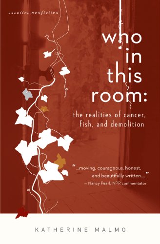 Beispielbild fr Who in This Room : The realities of cancer, fish, and Demolition zum Verkauf von Better World Books: West