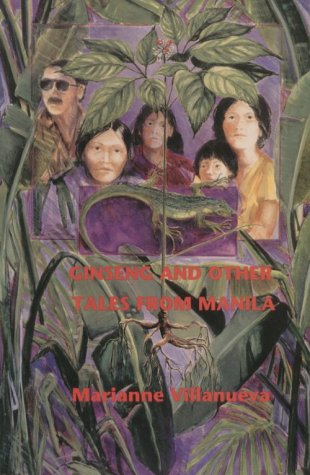 Beispielbild fr Ginseng and Other Tales from Manila zum Verkauf von Better World Books