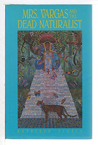 Beispielbild fr Mrs. Vargas and the Dead Naturalist zum Verkauf von Wonder Book