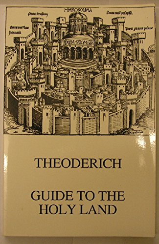 Imagen de archivo de Theoderich: Guide to the Holy Land (Historical Travel Series) a la venta por HPB-Emerald