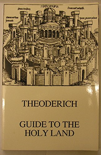 Stock image for Theoderich: Guide to the Holy Land (Historical Travel Series) for sale by HPB-Emerald