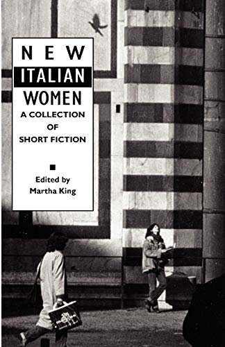 Beispielbild fr New Italian Women: A Collection of Short Fiction (Women Writers) zum Verkauf von SecondSale