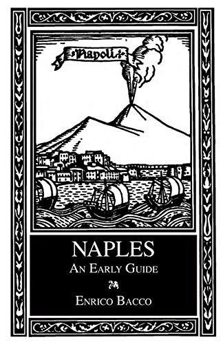 Stock image for Naples: An Early Guide for sale by HPB-Red