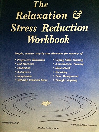 Relaxation & Stress Reduction Workbook