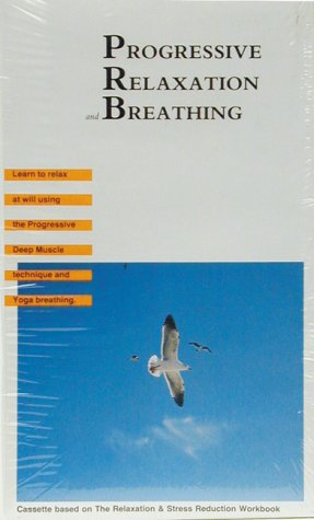 Progressive Relaxation and Breathing (9780934986205) by McKay, Matthew